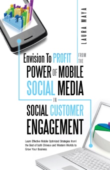 Envision To  Profit from the Power of Mobile Social Media in Social Customer Engagement