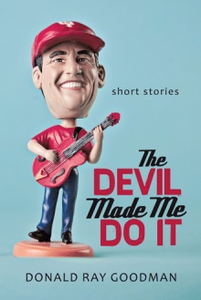 The Devil Made Me Do It