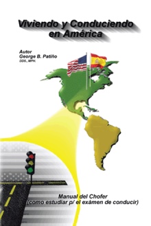 VIVIENDO Y     CONDUCIENDO EN AMÉRICA