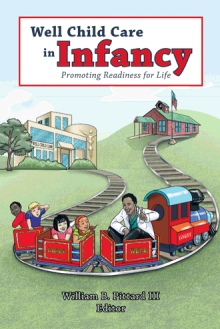 Well Child Care in Infancy: Promoting Readiness for Life