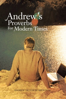 Andrew’s Proverbs For Modern Times