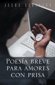 Poesía breve para amores con prisa