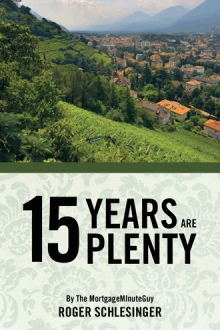 15 YEARS ARE PLENTY