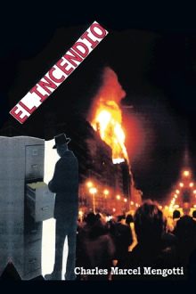 El Incendio