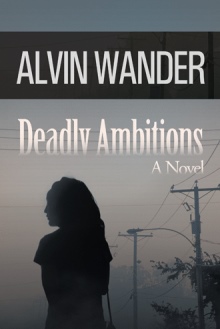 Deadly Ambitions