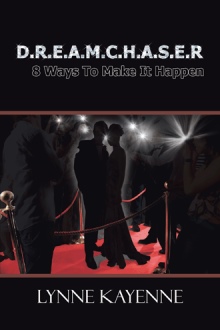 D.R.E.A.M.C.H.A.S.E.R: 8 Ways To Make It Happen