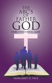 THE ABC’S OF FATHER GOD