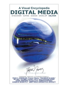 DIGITAL MEDIA: A VISUAL ENCYCLOPEDIA