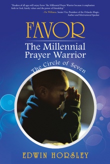 Favor, The Millennial Prayer Warrior