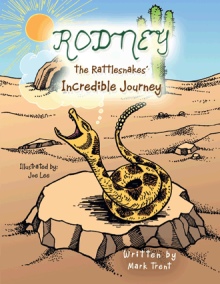 Rodney the Rattlesnakes’ Incredible Journey