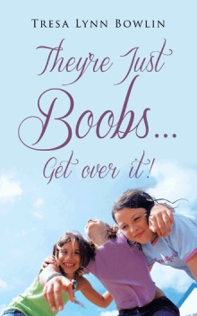 They're Just Boobs...Get over it!