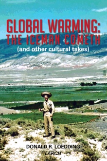 Global Warming: The Iceman Cometh (and other cultural takes)