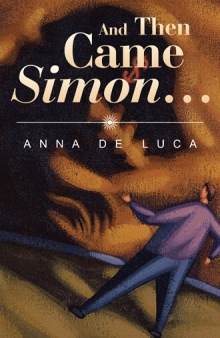 And Then Came Simon …