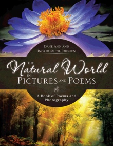 The Natural World in Pictures and Poems