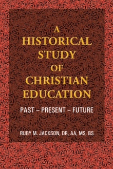 A Historical Study of Christian Education