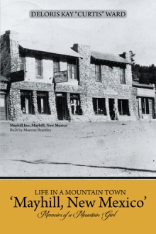 Life in a Mountain Town ‘Mayhill, New Mexico’