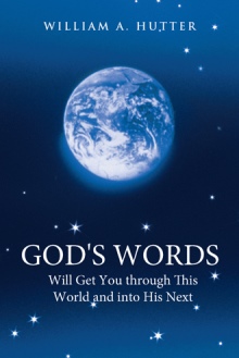 God's Words Will Get You through This World and into His Next