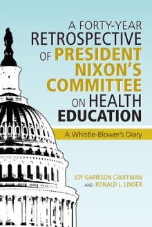 A Forty-Year Retrospective of President Nixon’s Committee on Health Education