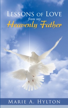 Lessons Of Love From My Heavenly Father