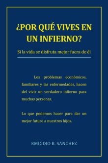¿Por qué vives en un infierno?
