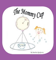 The Mommy Cup