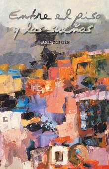 Entre el piso y los sueños