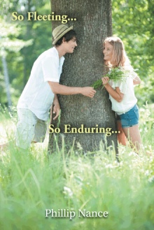 So Fleeting... So Enduring...