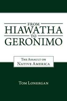 From Hiawatha To Geronimo