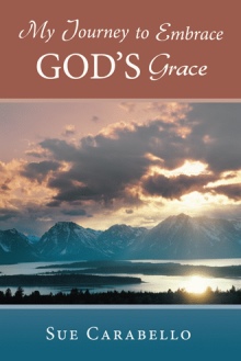 My Journey to Embrace God’s Grace