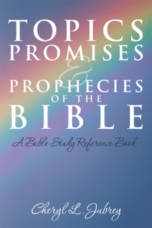Topics, Promises, and Prophecies of the Bible