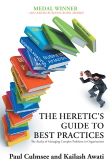 The Heretic's Guide to Best Practices