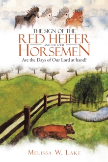The Sign of the Red Heifer and the Four Horsemen
