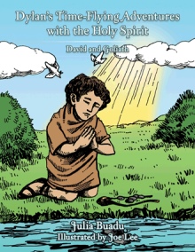Dylan’s Time-Flying Adventures with the Holy Spirit