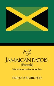 A-Z of Jamaican Patois (Patwah)