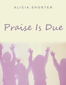 Praise Is Due