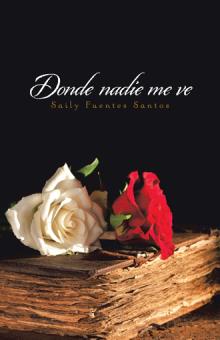Donde nadie me ve