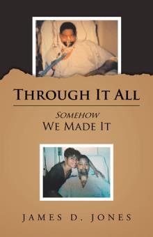 THROUGH IT ALL