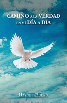 CAMINO A LA VERDAD EN MÍ DÍA A DÍA