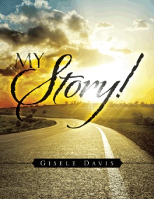 MY Story!