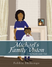 Michael’s Family Vision