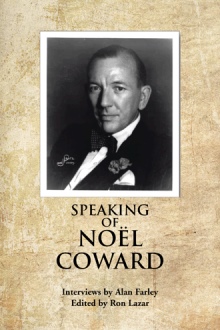 SPEAKING OF NOEL COWARD