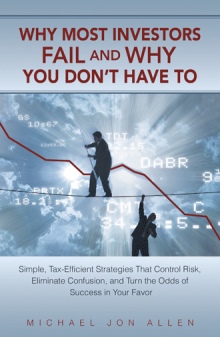 Why Most Investors Fail and Why You Don’t Have To