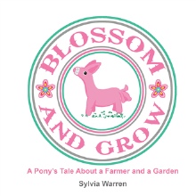 Blossom and Grow