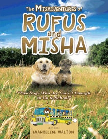 THE MISADVENTURES of RUFUS and MISHA