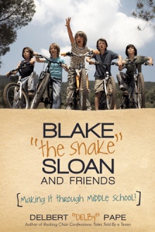 Blake “the Snake” Sloan and Friends