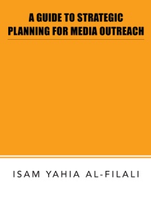A GUIDE TO STRATEGIC PLANNING FOR MEDIA OUTREACH