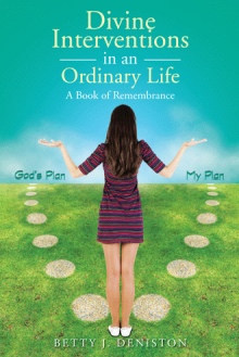 Divine Interventions in an Ordinary Life