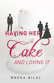 Having Her Cake and Loving It
