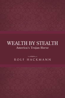 WEALTH BY STEALTH