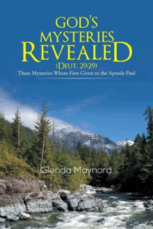 GOD'S MYSTERIES REVEALED (DEUT.29:29)